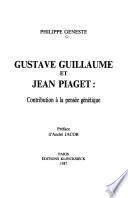 Gustave Guillaume et Jean Piaget