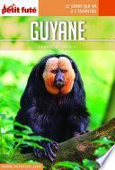 GUYANE 2019 Carnet Petit Futé