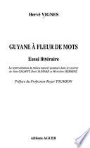 Guyane à fleur de mots