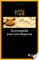 Gymnopédie pour une disparue
