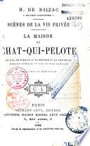 H. de Balzac. Oeuvres complètes. Scènes de la vie privée : La maison du Chat-qui-pelote. Le bal de Sceaux. La bourse. La vendetta. Madame Firmiani. Une double famille