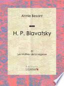 H. P. Blavatsky