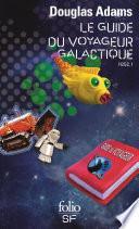 H2G2 (Tome 1) - Le Guide du voyageur galactique