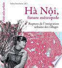 Hà Nội, future métropole