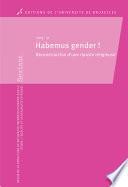 Habemus gender