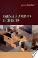 Habermas et la question de l'éducation