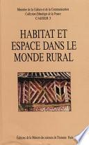 Habitat et espace dans le monde rural