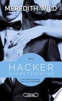 Hacker Acte 5 - Ultime tentation