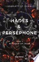 Hades et Persephone - Tome 2 A touch of ruin