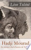 Hadji Mourad (Le dernier chef-d'œuvre de Tolstoï)