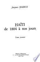 Haïti, de 1804 à nos jours