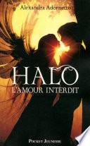 Halo, l'amour interdit -