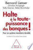Halte à la toute-puissance des banques!