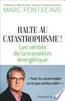Halte au catastrophisme !