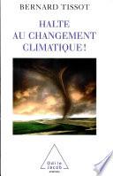 Halte au changement climatique !
