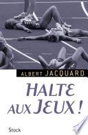 Halte aux Jeux !