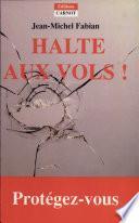 Halte aux vols !