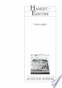 Hamlet / Electre