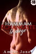 Hammam Échangiste: Le Piège