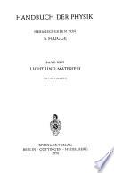 Handbuch der Physik: Licht und Materie II
