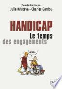 Handicap : le temps des engagements