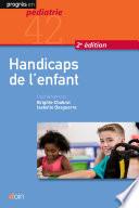 Handicaps de l'enfant (2e édition)
