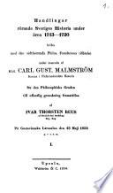Handlingar rörande Sveriges Historia under åren 1713 - 1720