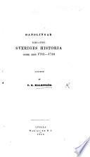 Handlingar rörande Sveriges historia under åren 1713-1720, utgifne af C. G. M.