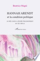 Hannah Arendt et la condition politique