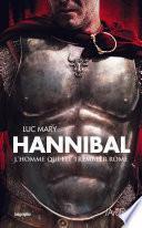Hannibal - L'homme qui fit trembler Rome