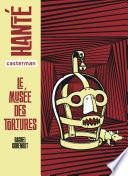 Hanté - Le musée des tortures