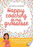 Happy Coaching de ma Grossesse
