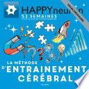 HappyNeuron : La méthode d'entrainement cérébral