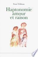 Haptonomie. Amour et raison