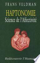 Haptonomie. Science de l'affectivité