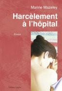 Harcèlement à l'hôpital