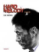 Hard melody