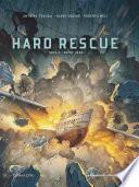 Hard Rescue - Point Zéro