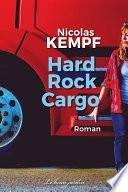 Hard Rock Cargo