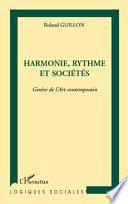 Harmonie, rythme et sociétés