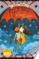Harper et le cirque des rêves -