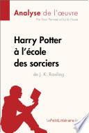 Harry Potter à l'école des sorciers de J. K. Rowling (Analyse de l'oeuvre)