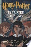Harry Potter and the order of the phoenix