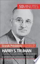 Harry S. Truman et la fin de la Seconde Guerre mondiale