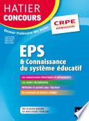 Hatier Concours CRPE 2017 - EPS et Connaissance du système éducatif - Epreuve orale d'admission
