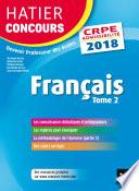 Hatier Concours CRPE 2018 - Français tome 2 - Epreuve écrite d'admissibilité