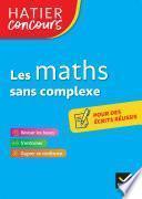 Hatier concours - Les maths sans complexe