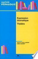 Hatier Pédagogie - Expression dramatique, Théâtre