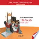 Hatouh veut tout
