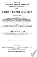 Havet's Practical French grammar ... The complete French class-book. First part ... Tenth edition, greatly improved